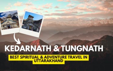 Kedarnath and Tungnath